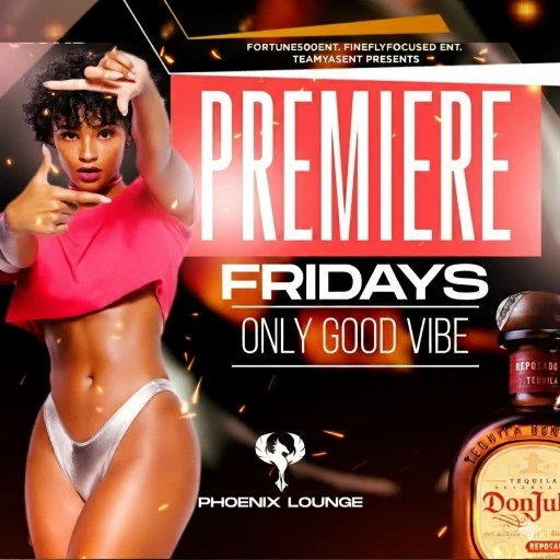 PREMIERE FRIDAY'S Phoenix Lounge